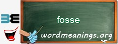 WordMeaning blackboard for fosse